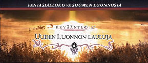 Kevääntuoja: Uuden Luonnon lauluja -fantasiaelokuva